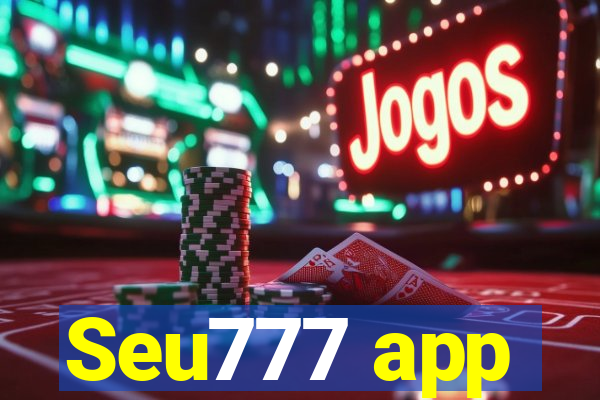 Seu777 app